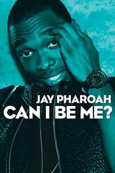 Jay Pharoah: Can I Be Me? 下载