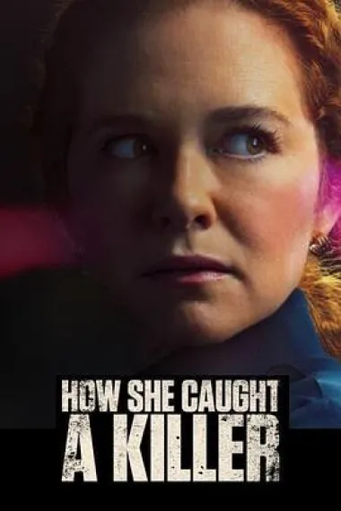How She Caught a Killer 下载