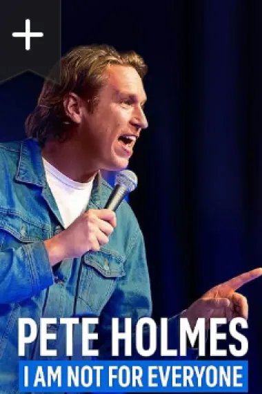Pete Holmes: I Am Not for Everyone 下载
