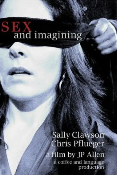 Sex and Imagining 下载