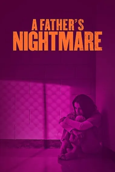 A Father’s Nightmare 下载