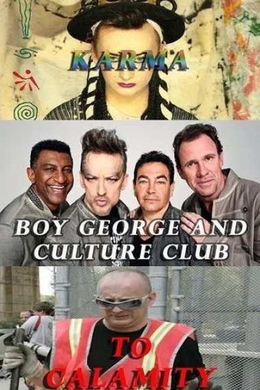 Boy George and Culture Club: Karma to Calamity 下载