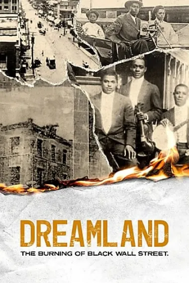 Dreamland: The Burning of Black Wall Street 2160P 4K 下载