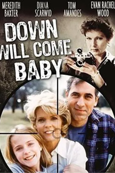 Down Will Come Baby 下载