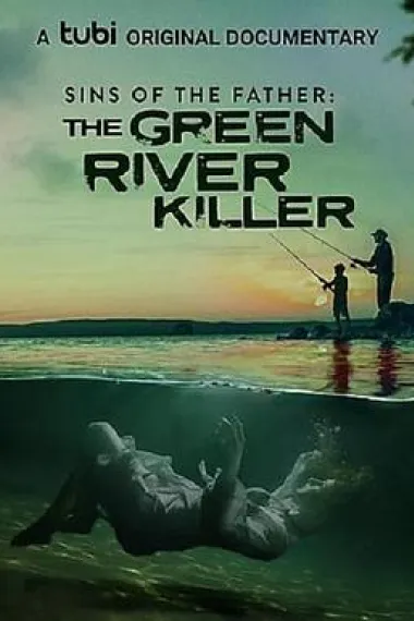 Sins of the Father: The Green River Killer 下载