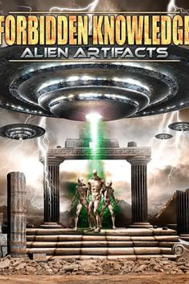 Forbidden Knowledge: Alien Artifacts 下载