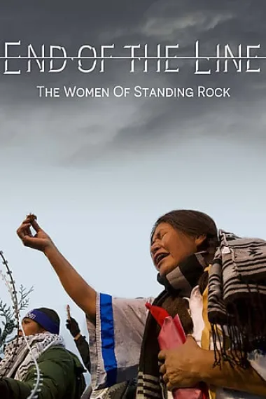End of the Line: The Women of Standing Rock 下载