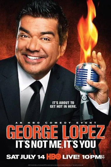 George Lopez: It's Not Me, It's You 下载