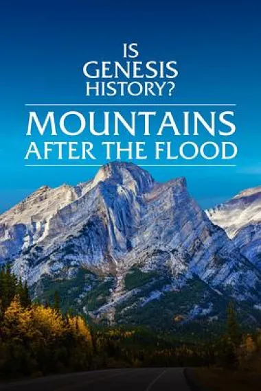 IsGenesisHistory?MountainsAftertheFlood 下载