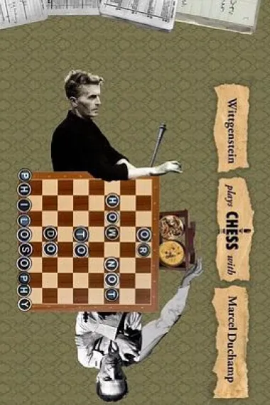 维特根斯坦与马塞尔·杜尚下棋，或如何不做哲学 下载