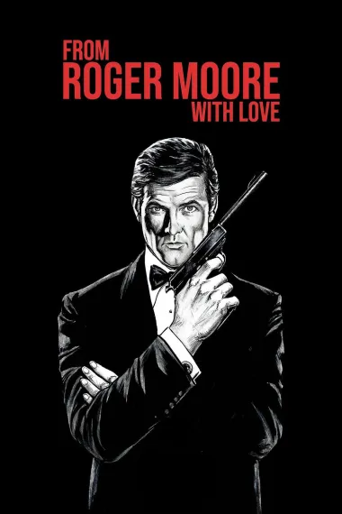 From Roger Moore with Love 下载