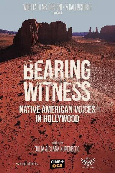 Bearing Witness, Native American Voices in Hollywood 下载