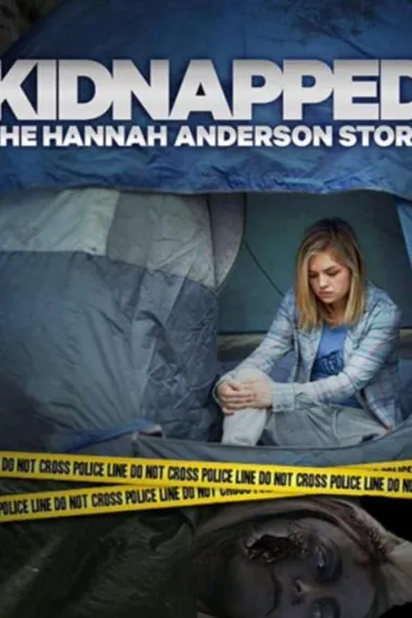 Kidnapped The Hannah Anderson Story 下载