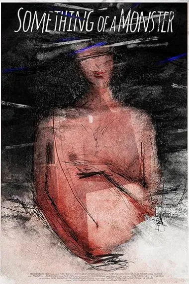 Something of a Monster 下载