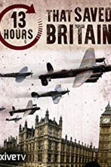 13 Hours that Saved Britain 下载