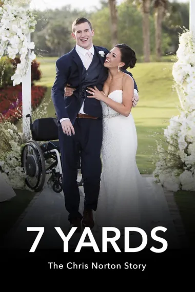 7 Yards: The Chris Norton Story 下载