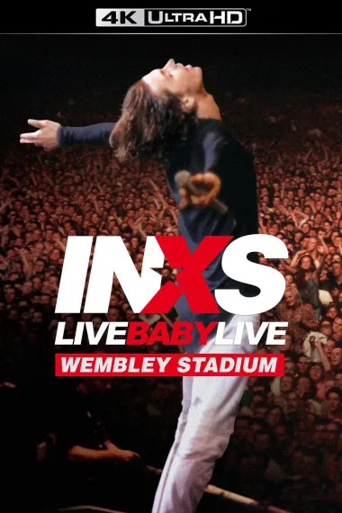INXS: Live Baby Live 下载