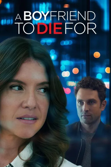 A Boyfriend to Die For 下载