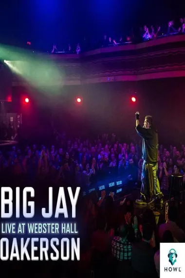 Big Jay Oakerson: Live at Webster Hall 下载