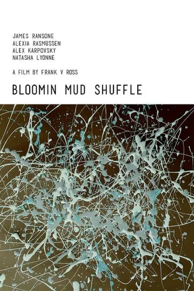 Bloomin Mud Shuffle 下载