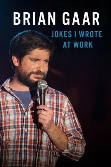 Brian Gaar: Jokes I Wrote at Work 下载