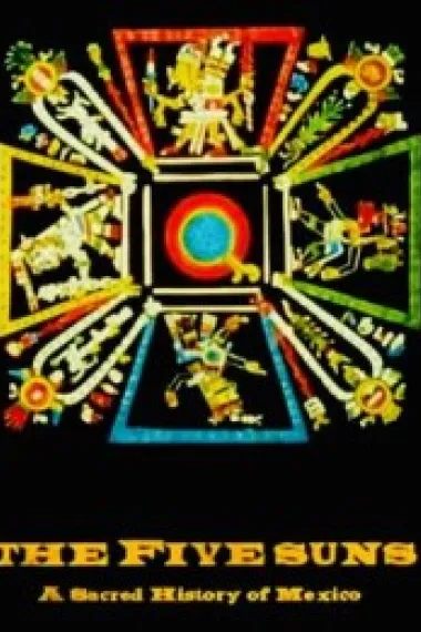 五个太阳：墨西哥的神圣历史 下载