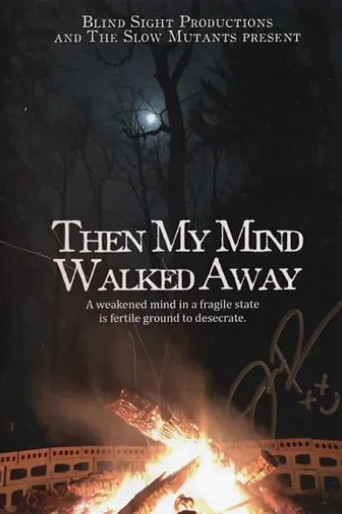 Then My Mind Walked Away 下载