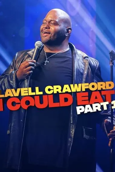 Lavell Crawford: I Could Eat - Part 1 下载
