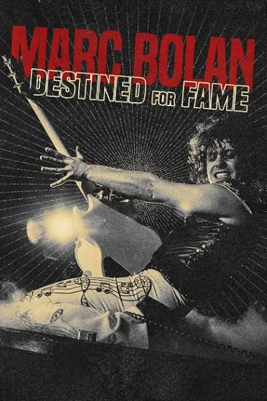 Marc Bolan: Destined for Fame 下载