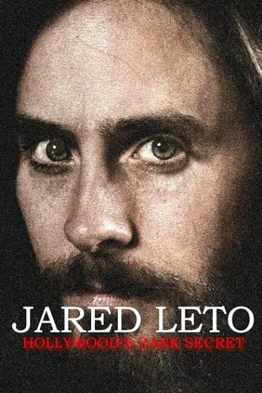 Jared Leto: Hollywood's Dark Secret 下载