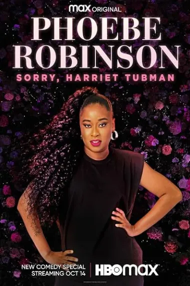 Phoebe Robinson: Sorry, Harriet Tubman 下载