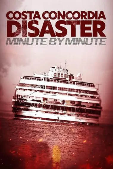 Costa Concordia: Minute by Minute 下载