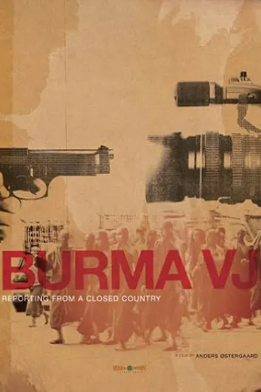 Burma VJ: Reporter i et lukket land 下载