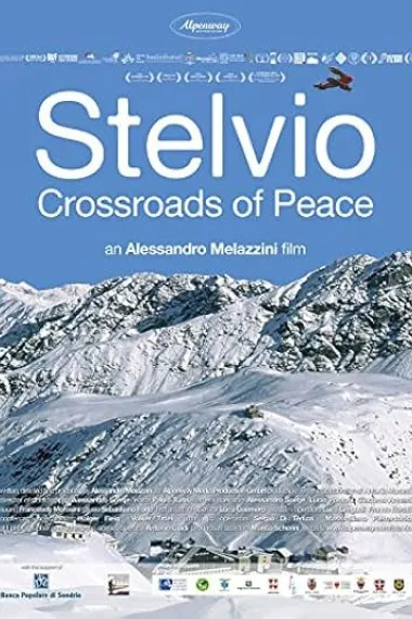 Stelvio. Crocevia della pace 下载