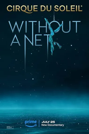 Cirque du Soleil: Without a Net 2160P 4K 杜比视界 下载