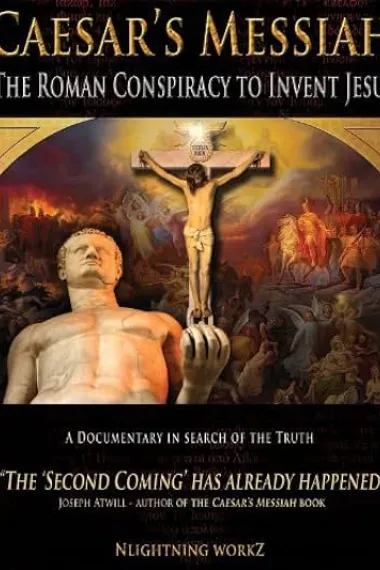 Caesar's Messiah: The Roman Conspiracy to Invent Jesus 下载