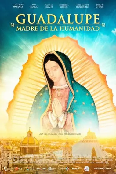 Guadalupe: Madre de la Humanidad 下载
