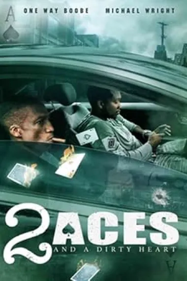 2 Aces and a Dirty Heart 下载
