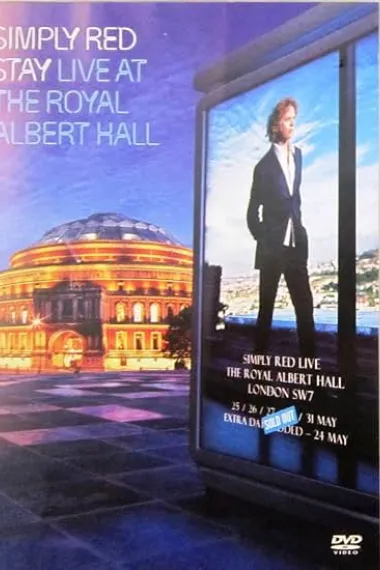Simply Red: Stay - Live at the Royal Albert Hall 下载