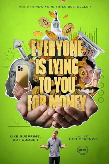 Everyone Is Lying To You For Money 下载