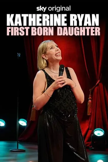 Katherine Ryan: First Born Daughter 下载