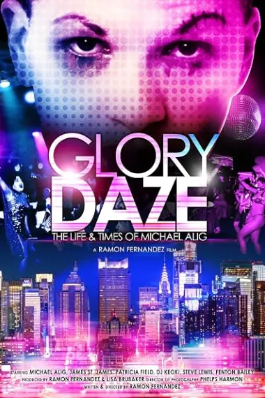 Glory Daze: The Life and Times of Michael Alig 下载