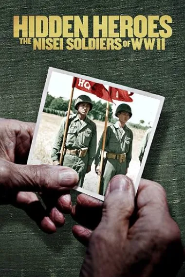 Hidden Heroes: The Nisei Soldiers of WWII 下载
