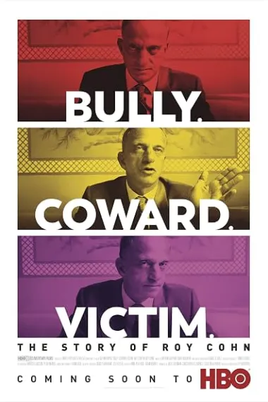 Bully. Coward. Victim. The Story of Roy Cohn 下载