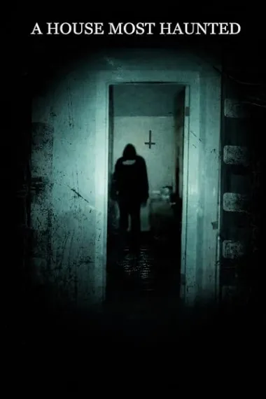 A House Most Haunted 下载