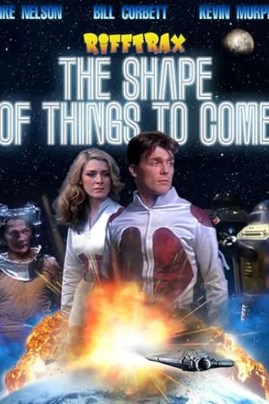 RiffTrax: The Shape of Things to Come 下载