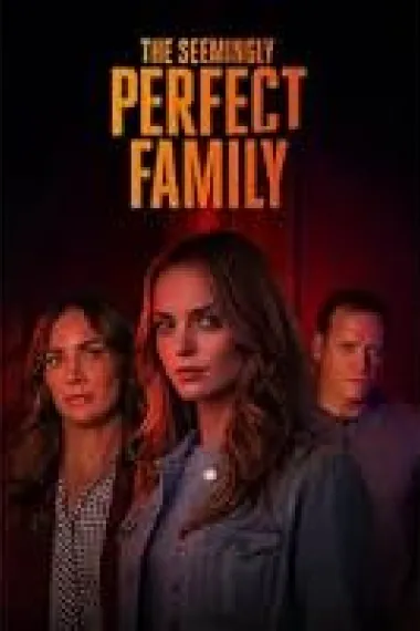 The Seemingly Perfect Family 下载