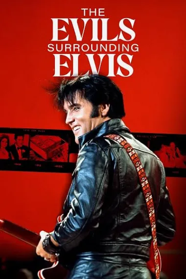 The Evils Surrounding Elvis 下载