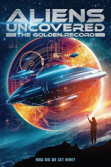Aliens Uncovered: The Golden Record 下载