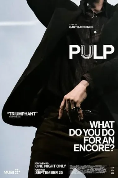 Pulp乐队：安可要唱哪一首？ Pulp: What Do You Do for an Encore? 下载